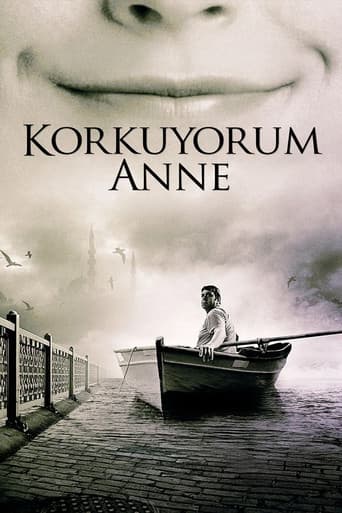 Korkuyorum Anne