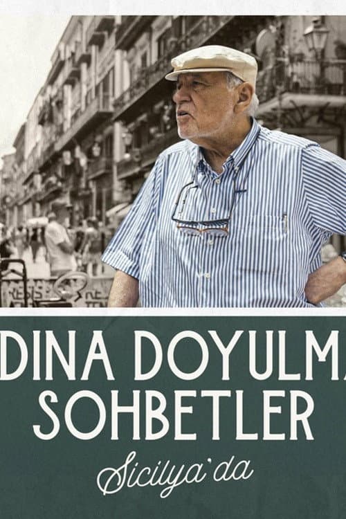 Tadına Doyulmaz Sohbetler Sicilya'da